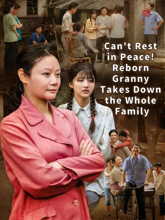 Can’t Rest in Peace! Reborn Granny Takes Down the Whole Family